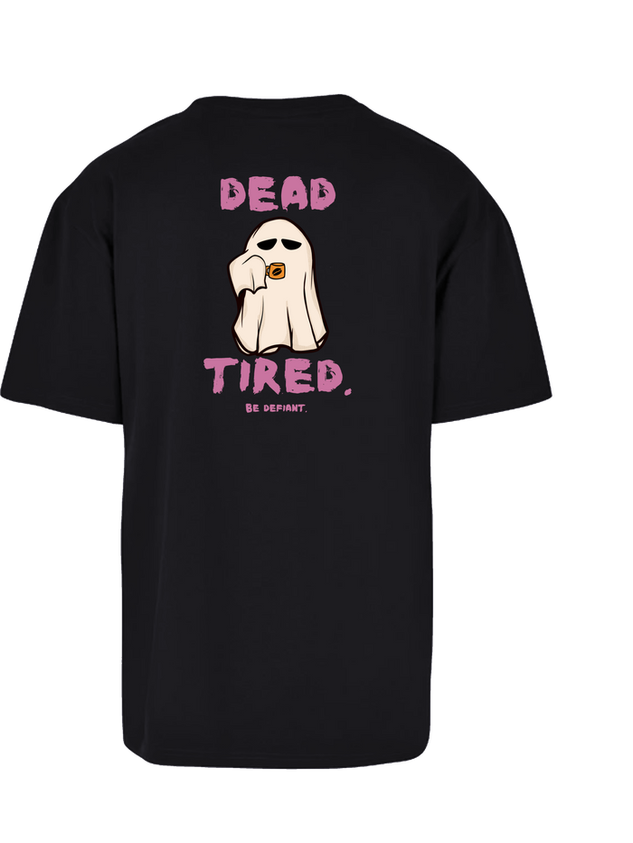 Dead Tired Oversized T-Shirt